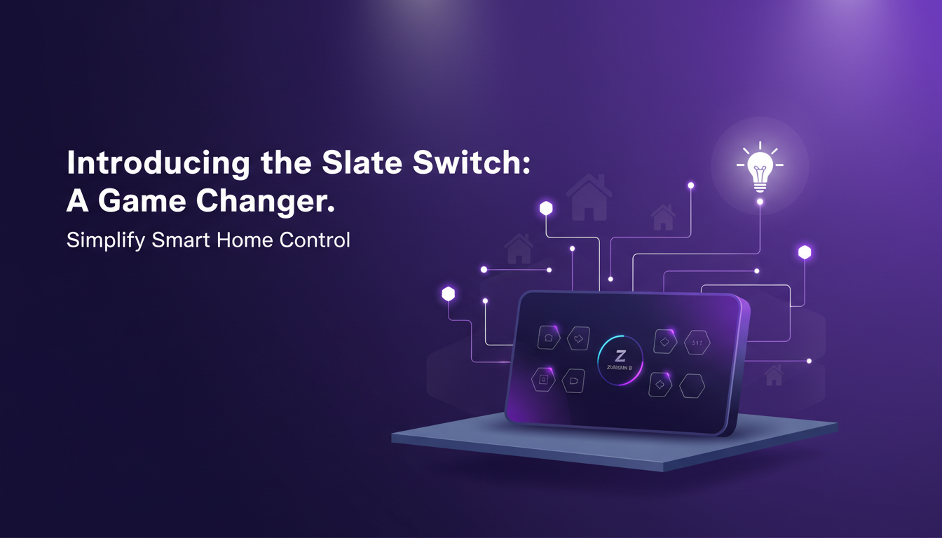 Illustration moderne du Slate Switch de Zunzun B, simplifiant le contrôle des maisons intelligentes avec un design convivial.